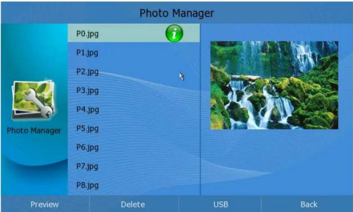 Photo Manager P0.jpg i P1.jpg P2.jpg P3.jpg P4.jpg P5.jpg P6.jpg P7.jpg P8.jpg Photo Manager Preview Delete USB Back