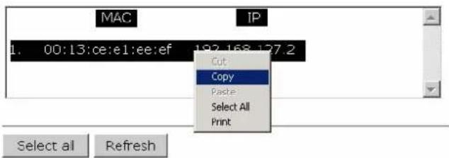 MAC TP 1. 00:13:ce:e1:ee:ef 192.168.127.2 Cut Copy Paste Select All Print Select all Refresh