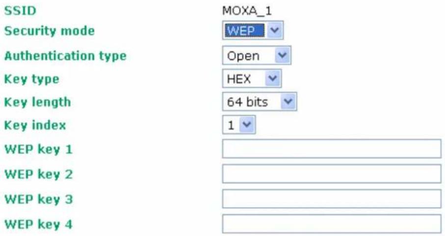 SSID Security mode Authentication type Key type Key length Key index MOXA_1 WEP Open HEX 64 bits 1 WEP key 1 WEP key 2 WEP key 3 WEP key 4