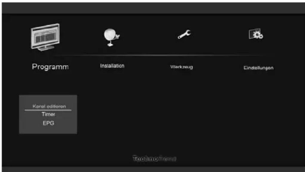 Programm Installation Warkzeug Einstellungen Kanal editieren Timer EPG Techno Iverzu