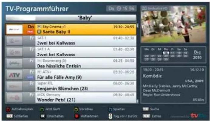 TV-Programmführer Do 15:56 'Baby' Do Sky Cinema +1 Santa Baby II 19:30 -20:55 SAT.1 Zwei bei Kallwass 01:40 -02:30 SAT.1 A Zwei bei Kallwass 01:40 -02:30 Boonerang (5) Das hässliche Entlein 04:25 -04:50 ATV+ Für alle Fälle Amy (9) Super RTL Benjamin Blümchen (23) NICK Germany Wonder Pets! (21) 19:30 -20:55 Komödie USA, 2009 Mit Kelly Stables, Jenny McCarthy. Dein McDermott Regie: Ron Underwood 85 Min