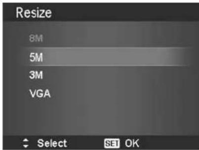Resize 8M 5M 3M VGA Select SET OK
