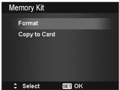 Memory Kit Format Copy to Card Select SET OK