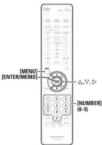 [MENU] [ENTER/MEMO] △,▽,▷ [NUMBER] (0-9)