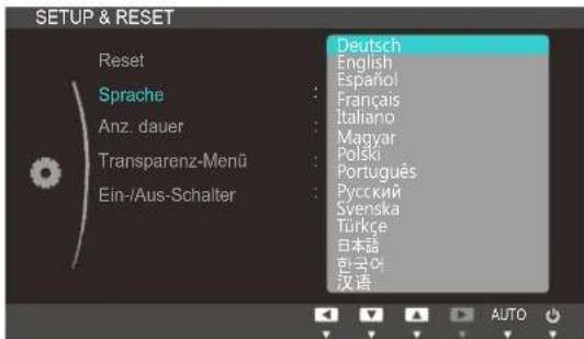 SETUP & RESET Reset Sprache Anz. dauer Transparenz-Menü Ein-/Aus-Schalter Deutsch English Español Français Italiano Magyar Polski Português Русский Svenska Türkçe 日本語 한국어 汉语 AUTO