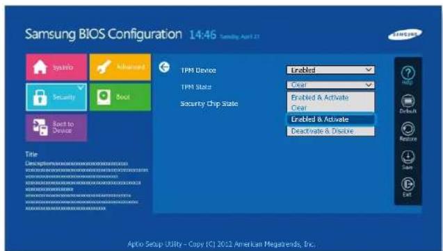 SAMSUNG ATIV Tab XQ700T1C - Security > TPM Configuration> TPM Device를 Enabled로 선택합니다. - 1