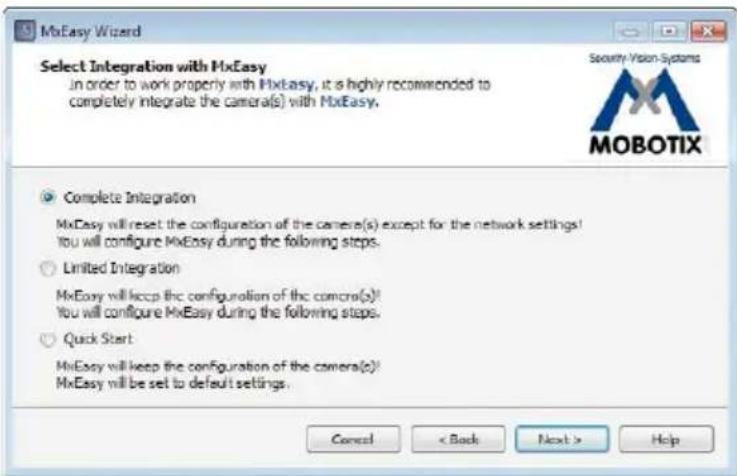 MoEasy Wizard Select Integration with MoEasy In order to work properly with MoEasy, it is highly recommended to completely integrate the camera(s) with MoEasy. Complete Integration MoEasy will reset the configuration of the camera(s) except for the network settings! You will configure MoEasy during the following steps. Limited Integration MoEasy will keep the configuration of the camera(s)? You will configure MoEasy during the following steps. Quick Start MoEasy will keep the configuration of the camera(s)? MoEasy will be set to default settings. Cancel < Back Next > Help