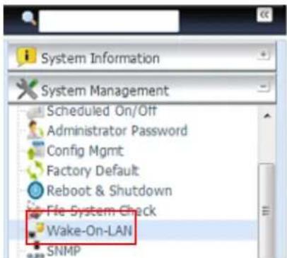 System Information System Management Scheduled On/Off Administrator Password Config Mgmt Factory Default Reboot & Shutdown File System Check Wake-On-LAN SNMP