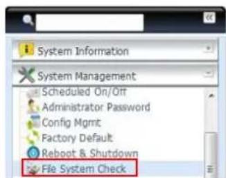 System Information System Management Scheduled On/Off Administrator Password Config Mgmt Factory Default Reboot & Shutdown File System Check