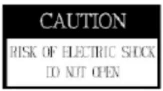 CAUTION RISK OF ELECTRIC SHOCK DO NOT OPEN