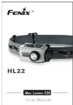 FENIX™ HL22 Max Lumen 120 User Manual