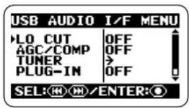 USB AUDIO I/F MENU ►LO CUT OFF AGC/COMP OFF TUNER > PLUG-IN OFF SEL: M/M/ENTER: ©