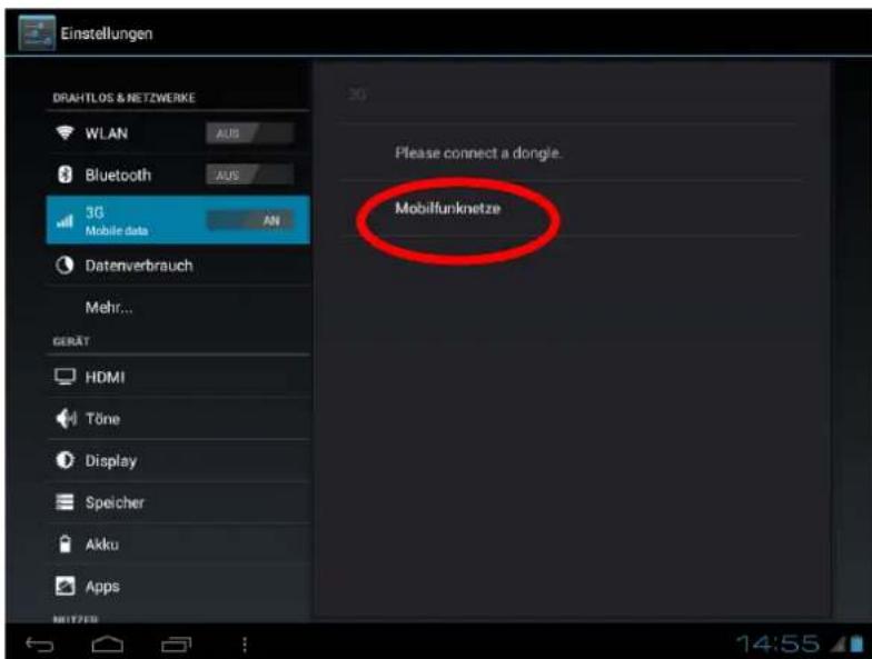 Einstellungen DRAFTLOS & NETZWERKE WLAN AUS Bluetooth AUS 3G Mobile data AN Please connect a dongie. Mobilfunknetze Datenverbrauch Mehr... GERÄT HDMI Töne Display Speicher Akku Apps NEUTEN 14:55