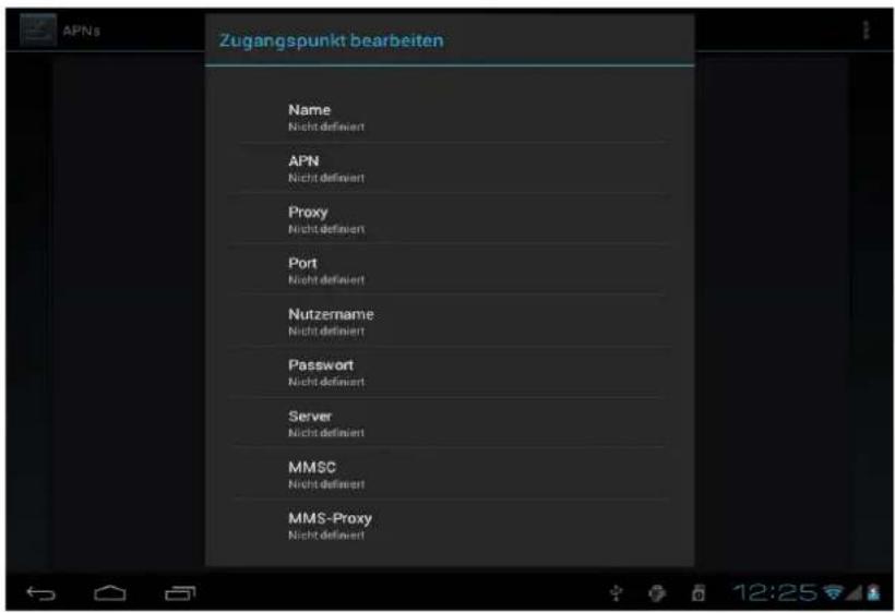 APNs Zugangspunkt bearbeiten Name Nicht definiert APN Nicht definiert Proxy Nicht definiert Port Nicht definiert Nutzename Nicht definiert Password Nicht definiert Server Nicht definiert MMSC Nicht definiert MMS-Proxy Nicht definiert