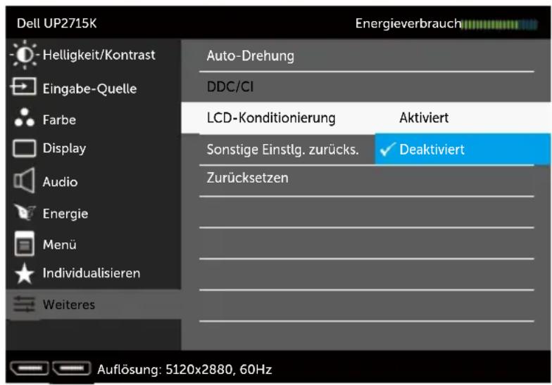 Dell UP2715K Energieverbrauch Helligkeit/Kontrast Auto-Drehung DDC/CI Eingabe-Quelle Farbe LCD-Konditionierung Aktiviert Display Sonstige Einstlg. zurücks. Deaktiviert Audio Zurücksetzen Energie Menü Individualisieren Weiteres Auflösung: 5120x2880, 60Hz