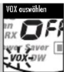 COBRA MT975-2 VP - So schalten Sie den VOX-Betriebsmodus ein bzw. aus: - 1