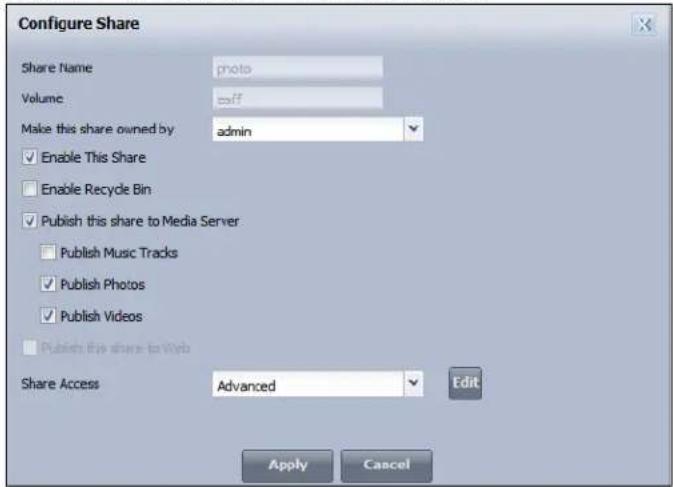 Configure Share Share Name photo Volume off Make this share owned by admin ✓ Enable This Share □ Enable Recycle Bin ✓ Publish this share to Media Server □ Publish Music Tracks ✓ Publish Photos ✓ Publish Videos □ Publish the share to Web Share Access Advanced Edit Apply Cancel