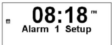 08:18™ Alarm 1 Setup