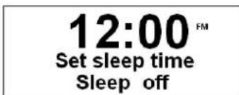 12:00 FM Set sleep time Sleep off