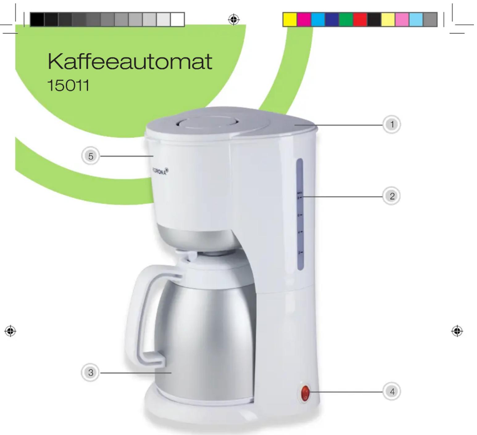 Kaffeeautomat 15011 ① ② ③ ④