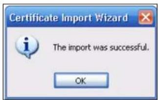 Certificate Import Wizard The import was successful. OK