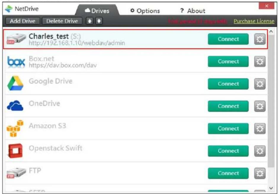 NetDrive Drives Options ? About Add Drive Delete Drive Purchase License Charles_test (S:) http://192.168.1.10/webdav/admin Connect Box.net https://dav.box.com/dav Connect Google Drive Connect OneDrive Connect Amazon S3 Connect Openstack Swift Connect FTP Connect