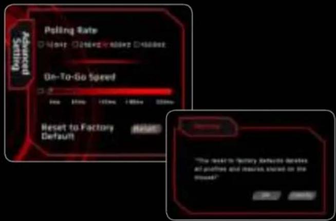 Advanced Setting Polling Rate ● More ● Reduce ● Adder ● Adder On-To-Go Speed Reset to Factory Default The best to factory default releases all profiles and requires stored on the Dress? OK Cancel