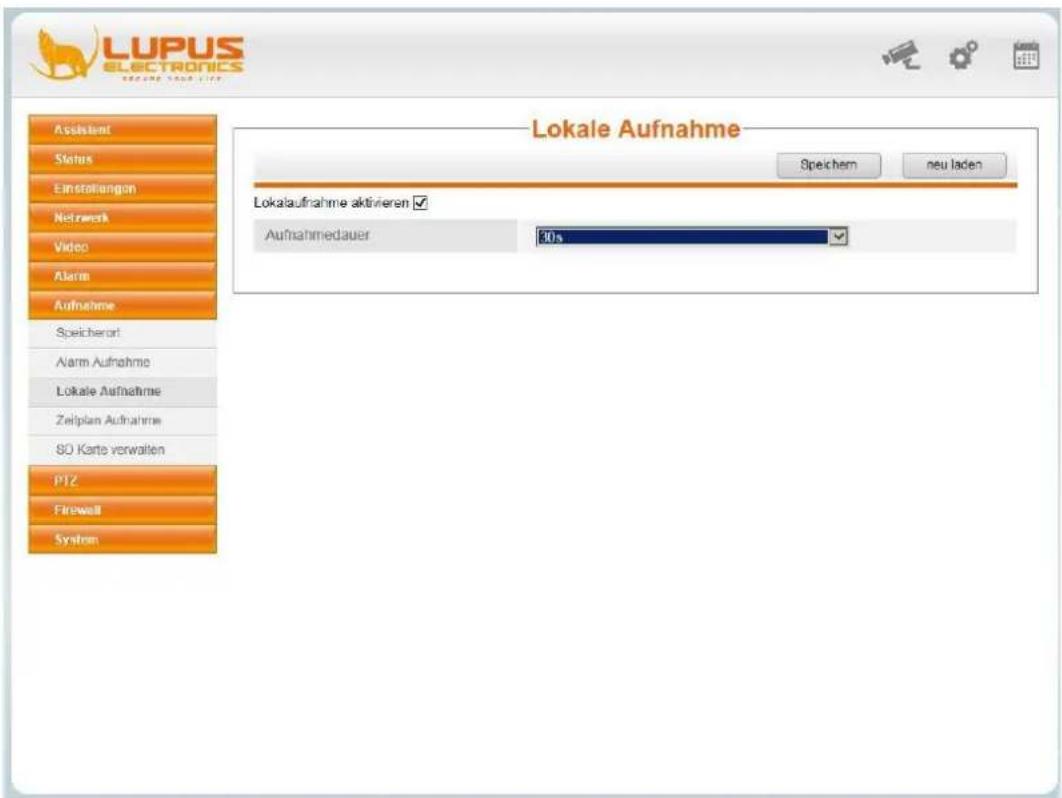 LUPUS ELECTRONICS SICURE ROAD LIFE Lokale Aufnahme Speichern neu laden Lokalaufnahme aktivieren ✓ Aufnahmedauer 30s Speicherort Alarm Aufnahme Lokale Aufnahme Zeiplan Aufnahme 80 Karte verwalten PTZ Firewall System