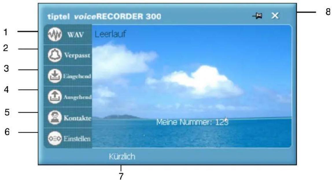 tiptel voiceRECORDER 300 1 2 3 4 5 6 WAV Verpasst Eingehend Ausgehend Kontakte Einstellen Leerlauf Meine Nummer: 123 Kürzlich 7 8