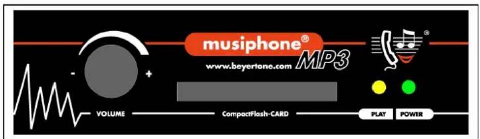 musiphone® www.beyertone.com MP3 VOLUME CompactFlash-CARD PLAY POWER