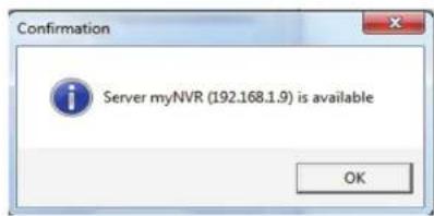 Confirmation Server myNVR (192.168.1.9) is available OK