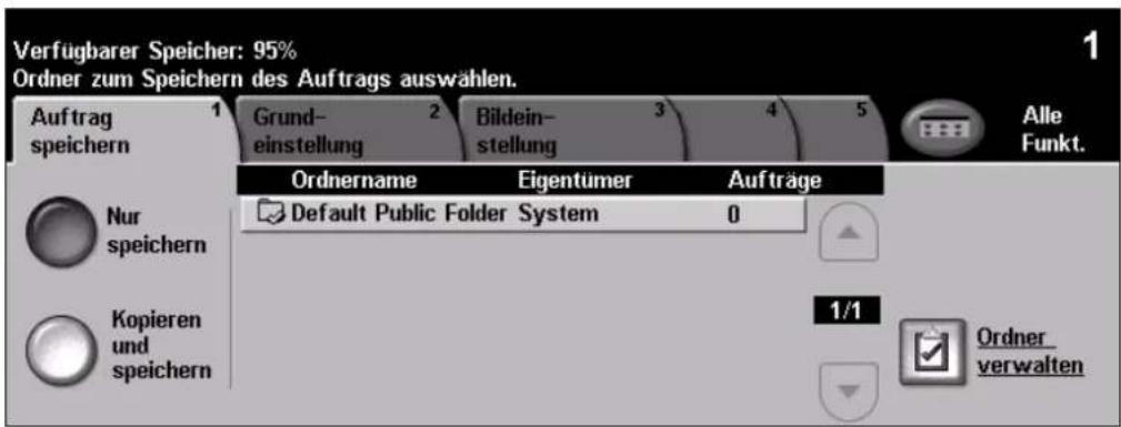 Verfügbarer Speicher: 95% Ordner zum Speichern des Auftrags auswählen. Auftrag speichern 1 Grund- einstellung 2 Bildein- stellung 3 4 5 Alle Funkt. Ordnername Eigentümer Aufträge Nur speichern Default Public Folder System 0 Kopieren und speichern 1/1 Ordner verwalten