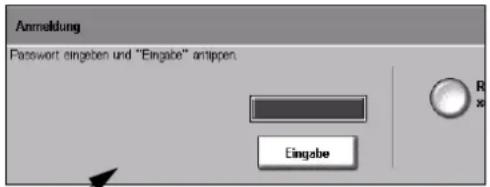 Anmeldung Password eingeben und "Eingabe" antippen. Eingabe