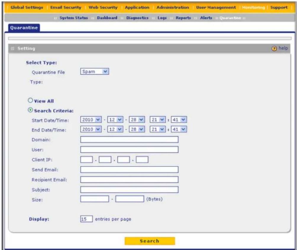 Global Settings | Email Security | Web Security | Application | Administration | User Management | Monitoring | Support System Status | Dashboard | Diagnostics | Logs | Reports | Alerts | Quarantine | Quarantine Setting Select Type: Quarantine File: Spam Type: View All Search Criteria: Start Date/Ti…
