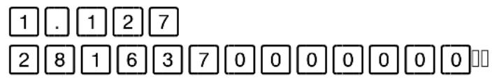 1 . 1 2 7 2 8 1 6 3 7 0 0 0 0 0 0 0 0