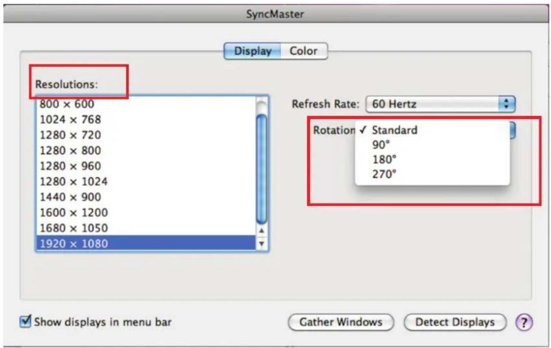 SyncMaster Display Color Resolutions: 800 × 600 1024 × 768 1280 × 720 1280 × 800 1280 × 960 1280 × 1024 1440 × 900 1600 × 1200 1680 × 1050 1920 × 1080 Refresh Rate: 60 Hertz Rotation ✓ Standard 90° 180° 270° ✓ Show displays in menu bar Gather Windows Detect Displays ?