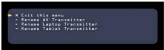 x Exit this menu - Renase AV Transmitter - Renase Laptop Transmitter - Renase Tablet Transmitter