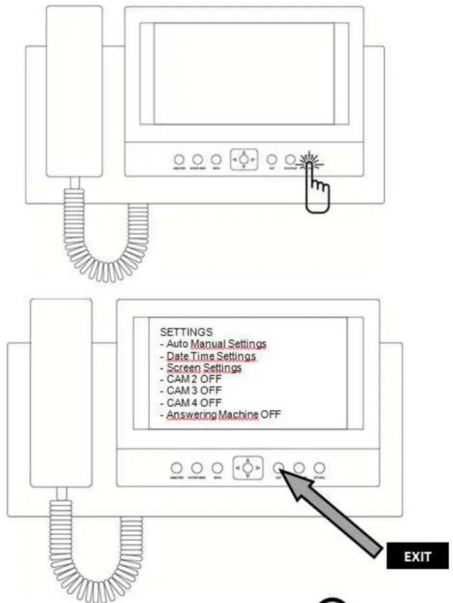 SETTINGS - Auto Manual Settings - Date Time Settings - Screen Settings - CAM 2 OFF - CAM 3 OFF - CAM 4 OFF - Answering Machine OFF EXIT