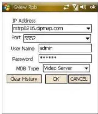 Gview Rplb IP Address mtrp0216.dipmap.com Port 5552 User Name admin Password ****** MDB Type Video Server Clear History OK CANCEL