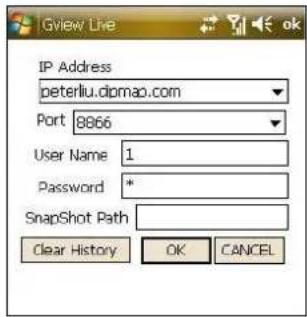 Gview Live IP Address peterliu.dipmao.com Port 8866 User Name 1 Password * Snapshot Path Clear History OK CANCEL