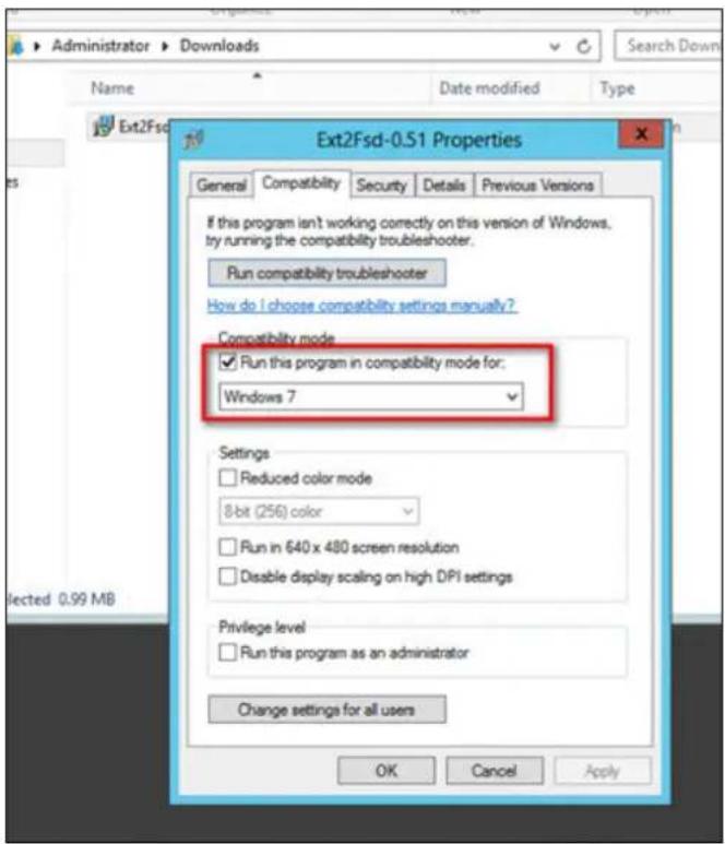 Ext2Fsd-0.51 Properties General Compatibility Security Details Previous Versions If this program isn't working correctly on this version of Windows, try running the compatibility troubleshooter. Run compatibility troubleshooter How do I choose compatibility settings manually? Compatibility mode ✓ Run this program in compatibility mode for: Windows 7 Settings ☐ Reduced color mode 8-bit (256) color ☐ Run in 640 x 480 screen resolution ☐ Disable display scaling on high DPI settings Privilege level ☐ Run this program as an administrator Change settings for all users OK Cancel Apply