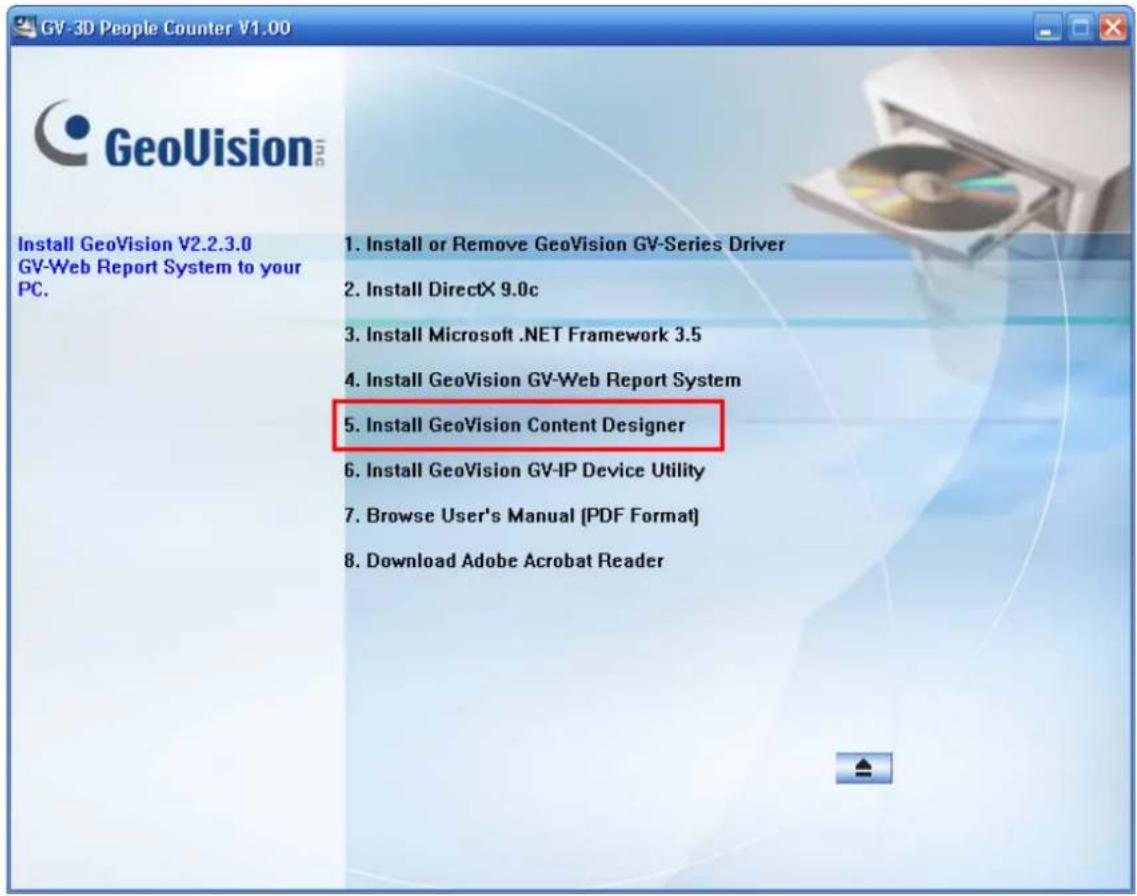 GV-3D People Counter V1.00 GeoVision Install GeoVision V2.2.3.0 GV-Web Report System to your PC. 1. Install or Remove GeoVision GV-Series Driver 2. Install DirectX 9.0c 3. Install Microsoft .NET Framework 3.5 4. Install GeoVision GV-Web Report System 5. Install GeoVision Content Designer 6. Install GeoVision GV-IP Device Utility 7. Browse User's Manual (PDF Format) 8. Download Adobe Acrobat Reader