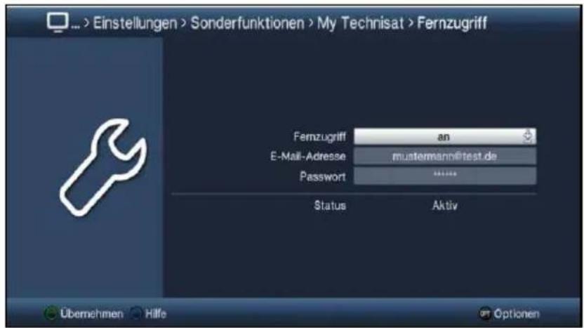 ... > Einstellungen > Sonderfunktionen > My Technisat > Fernzugriff Fernzugriff an E-Mail-Adresse mustermann@test.de Password Status Aktiv Übernehmen Hilfe Optionen