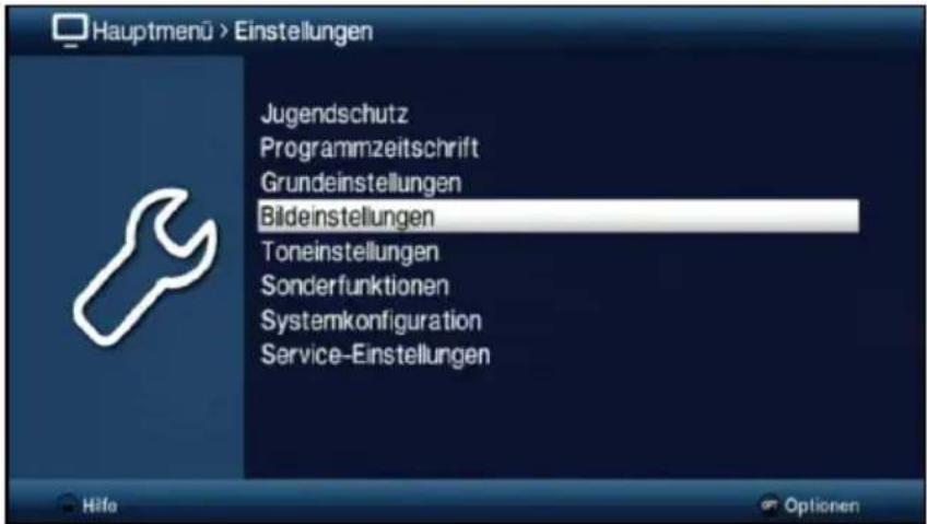 Hauptmenü > Einstellungen Jugendschutz Programmzeitschrift Grundeinstellungen Bildeinstellungen Toneinstellungen Sonderfunktionen Systemkonfiguration Service-Einstellungen
