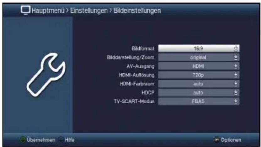 Hauptmenü > Einstellungen > Bildeinstellungen Bildformat 16:9 Bilddarstellung/Zoom original AV-Ausgang HDMI HDMI-Auflösung 720p HDMI-Farbraum auto HDCP auto TV-SCART-Modus FBAS Übernehmen Hilfe Optionen