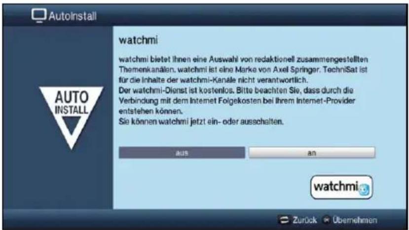 AutoInstall watchmi watchmi bietet Ihnen eine Auswahl von redaktionell zusammengestellten Themenkanälen, watchmi ist eine Marke von Axel Springer. TechniSat ist für die Inhalte der watchmi-Kanäle nicht verantwortlich. Der watchmi-Dienst ist kostenlos. Bitte beachten Sie, dass durch die Verbindung mit dem Internet Folgekosten bei Ihrem Internet-Provider entstehen können. Sie können watchmi jetzt ein- oder ausschalten. aus an watchmi Zurück Übernehmen