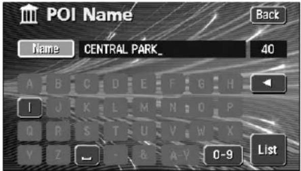 ECLIPSE AVN6600 - Enter the POI name (or address) by touching one character at a time. - 1