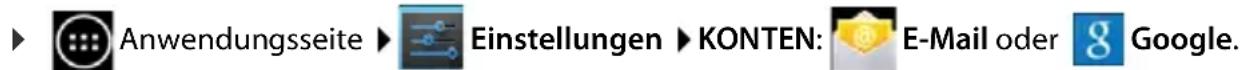 Anwendungsseite Einstellungen KONTEN: E-Mail oder Google.