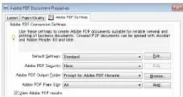 Adobe PDF Document Properties Layout Properties Adobe PDF Sources Adobe PDF Conversion Settings Use these settings to create Adobe PDF documents suitable for reliable viewing and printing of business documents. Unreaded PDF documents can be opened with optional and printer Folder ID and date. Default Settings Standard Adobe PDF Security Name Adobe PDF Output Color Prompt for Adobe PDF History Adobe PDF Pack Size Alt Copy Adobe PDF Results