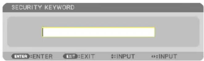 SECURITY KEYWORD ENTER :ENTER EXIT :EXIT INPUT INPUT